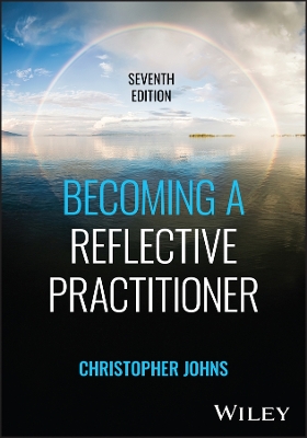 Becoming a Reflective Practitioner 7th edition