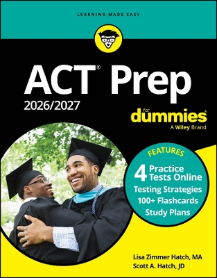 ACT Prep 2026/2027 For Dummies: Book plus 4 PracticeTests & 100plus Flashcards Online 12th edition