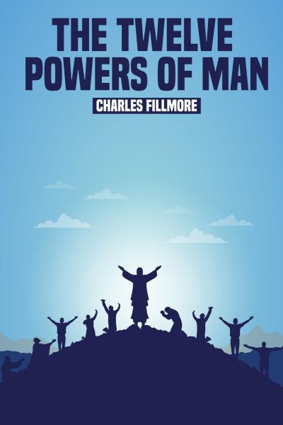 Twelve Powers of Man