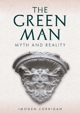 Green Man: Myth and Reality