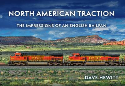 North American Traction: The Impressions of an English Railfan