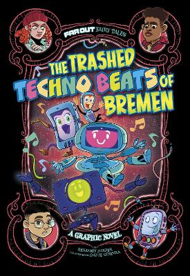 Trashed Techno Beats of Bremen: A Graphic Novel