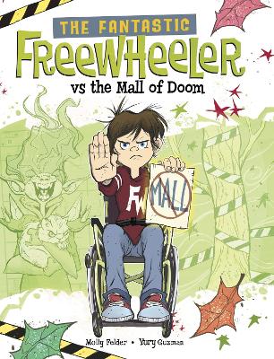 Fantastic Freewheeler vs the Mall of Doom: A Graphic Novel