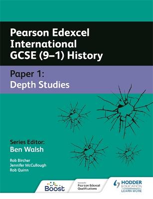 Pearson Edexcel International GCSE (9 1) History: Paper 1 Depth Studies