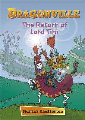 Reading Planet: Astro  Dragonville: The Return of Lord Tim - Mercury/Purple  band