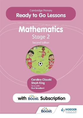 Cambridge Primary Ready to Go Lessons for Mathematics 2 Second edition with  Boost Subscription