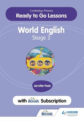 Cambridge Primary Ready to Go Lessons for World English 3 with Boost  Subscription