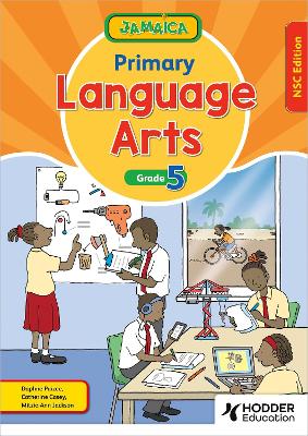 Jamaica Primary Language Arts Book 5 NSC Edition