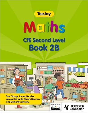 TeeJay Maths CfE Second Level Book 2B Second Edition