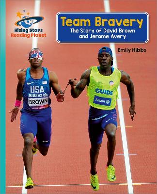 Reading Planet - Team Bravery: The Story of David Brown and Jerome Avery -  Turquoise: Galaxy