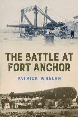 Battle at Fort Anchor