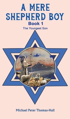 Mere Shepherd Boy - Book 1: The Youngest Son