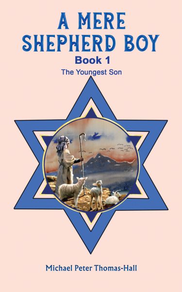 Mere Shepherd Boy - Book 1: The Youngest Son
