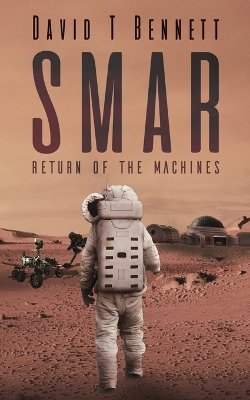 Smar: Return of the Machines: Return of the Machines