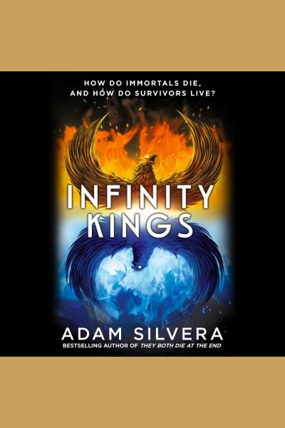 Infinity Kings: The much-loved hit from the author of No.1 bestselling blockbuster THEY BOTH DIE AT THE END!