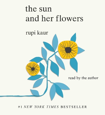 Sun and Her Flowers Unabridged
