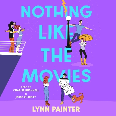 Nothing Like the Movies: fall back in love with dream romance in this instant no. 1 bestseller
