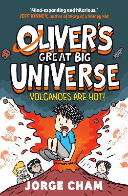 Oliver's Great Big Universe: Volcanoes are Hot!: A Times Children's Book of the Week, Volume 2