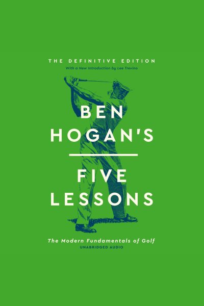 Ben Hogan's Five Lessons