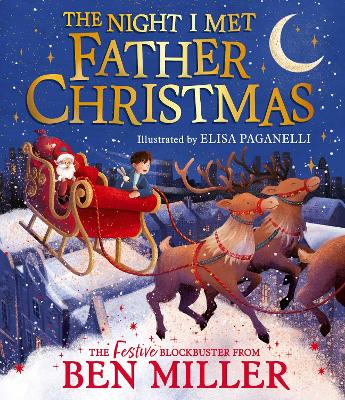 Night I Met Father Christmas: A festive picture book adventure ANZ Only