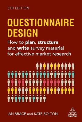 Questionnaire Design: How to Plan, Structure and Write Survey Material for Effective Market Research 5th Revised edition