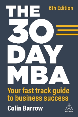 30 Day MBA: Your Fast Track Guide to Business Success 6th Revised edition