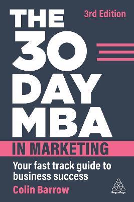 30 Day MBA in Marketing: Your Fast Track Guide to Business Success