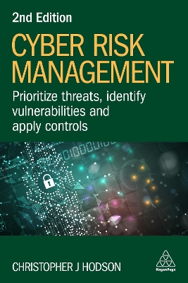 Cyber Risk Management: Prioritize Threats, Identify Vulnerabilities and Apply Controls 2nd Revised edition