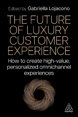 Future of Luxury Customer Experience: How to Create High-Value, Personalized Omnichannel Experiences