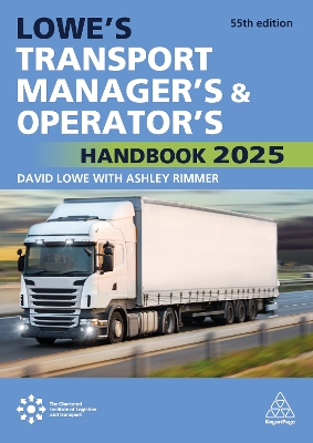 Lowe's Transport Manager's and Operator's Handbook 2025 55th Revised edition