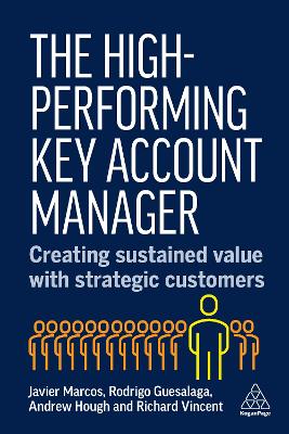 High-Performing Key Account Manager: Creating Sustained Value with Strategic Customers