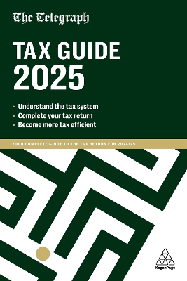 Telegraph Tax Guide 2025: Your Complete Guide to the Tax Return for 2024/25 49th Revised edition