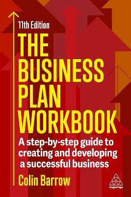 Business Plan Workbook: A Step-By-Step Guide to Creating and Developing a Successful Business 11th Revised edition