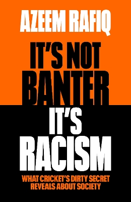 Its Not Banter, Its Racism: What Crickets Dirty Secret Reveals About Our Society