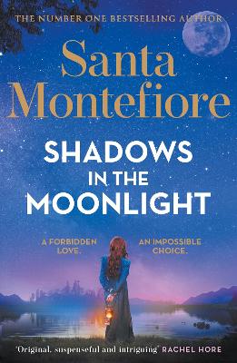 Shadows in the Moonlight: The sensational and devastatingly romantic new novel from the number one bestselling author!