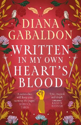 Written in My Own Heart's Blood: The gripping and unputdownable historical adventure from the bestselling  Outlander series