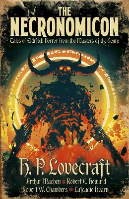Necronomicon: Tales of Eldritch Horror from the Masters of the Genre