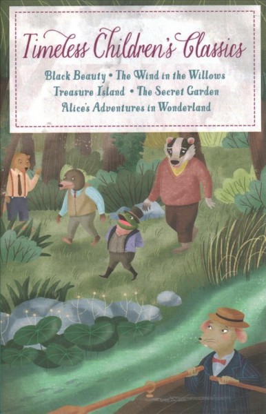 Timeless Children's Classics: Black Beauty - The Wind in the Willows - Treasure Island - The Secret Garden  - Alice's Adventures in Wonderland