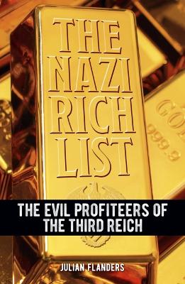 Nazi Rich List: The Evil Profiteers of the Third Reich