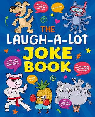 Laugh-a-Lot Joke Book: Over 1,000 Eye-Wateringly Funny Jokes!