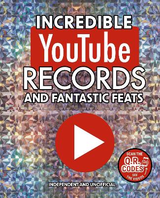 Incredible YouTube Records and Fantastic Feats: Independent and Unofficial