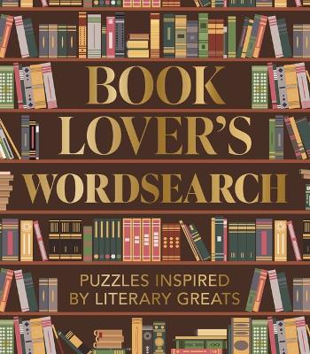 Book Lover's Wordsearch: Puzzles Inspired by Literary Greats