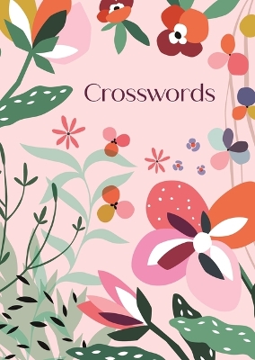 Crosswords: Over 150 Puzzles