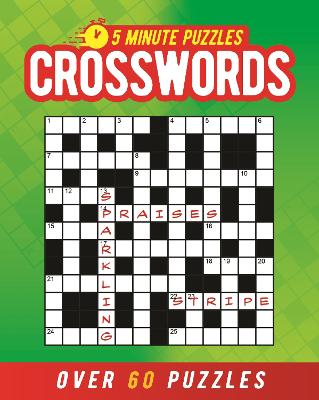 5 Minute Puzzles: Crosswords: Over 60 Puzzles