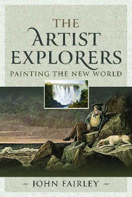 Artist Explorers: Painting The New World