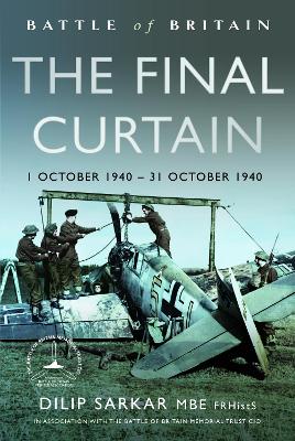 Battle of Britain The Final Curtain: 1 October 1940  31 October 1940