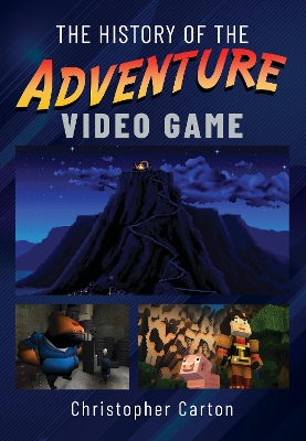History of the Adventure Video Game