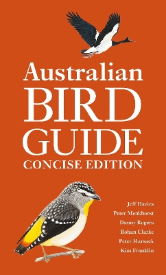 Australian Bird Guide: Concise Edition: Concise Edition