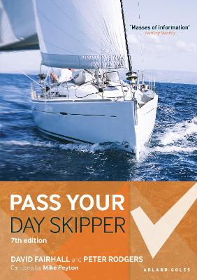 Pass Your Day Skipper: 7th edition 7th edition