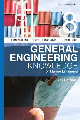 Reeds Vol 8: General Engineering Knowledge for Marine Engineers 7th edition